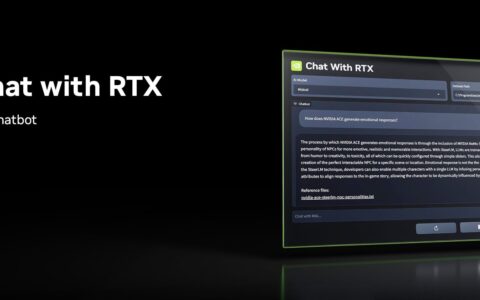Chat with RTX：在本地运行自己的AI聊天机器人